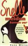  Kate White // Snelle meiden komen ver (boekerij)
