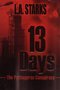  L. A. Starks // 13 Days (Brown)