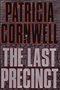  Patricia Cornwell // The Last Precinct (putnam)