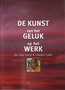  Dalai Lama // De kunst van het geluk op het werk