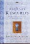  Bruce Wilkinson // Life God Rewards 