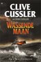  Clive Cussler //Wassende maan (THB)