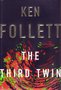  Ken Follett // The Third Twin