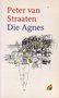  Peter van Straaten // Die Agnes (Muntinga)