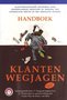 Guido Thys // Handboek Klanten Wegjagen