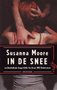  Susanna Moore//In de snee(ooievaar)