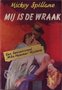 Mickey spillane/////Mij is de Wraak(UMC MS 3)