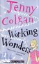 Jenny Colgan //// Working Wonders (harper)