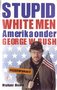 Michael Moore////Stupid white man(A.P.)