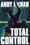 Andy McNab///Total Control (H&W))