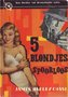 James Hadley Chase///5 Blondjes spoorloos(UMC-Real