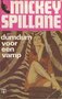 Mickey Spillane///DUMDUM VOOR EEN VAMP(Luitingh)