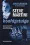 steve martini/////de hoofdgetuige(M)