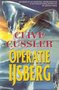 clive cussler///operatie ijsberg(z.b. 2662)