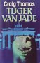 Craig Thomas///TIJGER VAN JADE(elsevier)