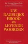  Norman Vincent Peale // Uw dagelijks brood en levende woorden (omega)