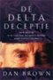 Dan Brown ///De Delta Deceptie (luitingh)