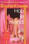 Sophie Kinsella ////Hou je mond!(THB)