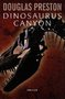 Douglas Preston////DINOSAURUS CANYON(luitingh)