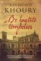 Raymond Khoury ////De laatste tempelier (thb)