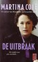 Martine Cole///De Uitbraak(poema)