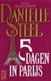 Danielle Steel/// 5 dagen in Parijs (poema)