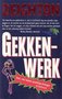 Len Deighton ///// Gekkenwerk  (parel)