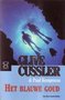 Clive Cussler///Het blauwe goud(Z.B.3139)
