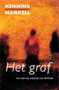 Henning Mankell///Het graf (cpnb)