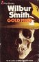 Wilbur Smith//// Gold Mine(pan)