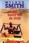 Wilbur smith/// Het Heetst van de Strijd(briljant)