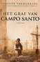 Philipp Vandenberg /////Het graf van Campo Santo(k