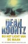 Dean Koontz ///////Bij het licht van de maan (luit