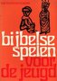  A.W.Feenstra-Bosman // Bijbelse spelen voor de jeugd (callenbach)