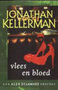 Jonathan Kellerman///Vlees en bloed (luitingh)