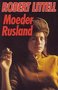 robert littell////moeder rusland(sijthoff)