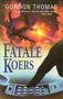 Gordon Thomas ///Fatale koers (H&W)