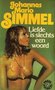 Johannes Mario Simmel///Liefde is slechts een woor