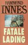 Hammond Innes///Fatale lading(boekerij)