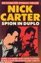 Nick Carter//Spion in duplo(Aktiepockets NC 99)
