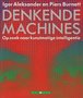  Igor Aleksander // Denkende machines