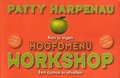  Patty Harpenau // Ken Je Eigen Hoofdmenu: Workshop