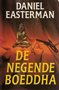 Daniel Easterman//De negende boeddha(boekerij)