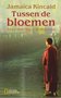  Jamaica Kincaid // Tussen De Bloemen