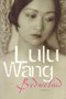 Lulu Wang//Bedwelmd(boekerij)