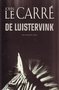 John Le Carré//De luistervink (Sijthoff) 