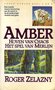 Roger Zelazny // Amber-romans deel 5 en 6