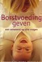 A. De Reede-Dunselman // Borstvoeding Geven