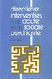 J.A. Jenner // Directieve interventies in de acute en sociale psychiatrie 