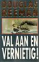 Douglas Reeman /////Val aan en vernietig!(parel)